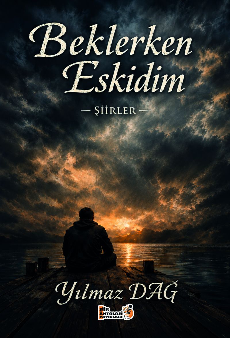 Yılmaz Dağ - Beklerken Eskidim